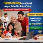 Homeschooling untuk Anak dengan Jadwal Aktivitas Padat