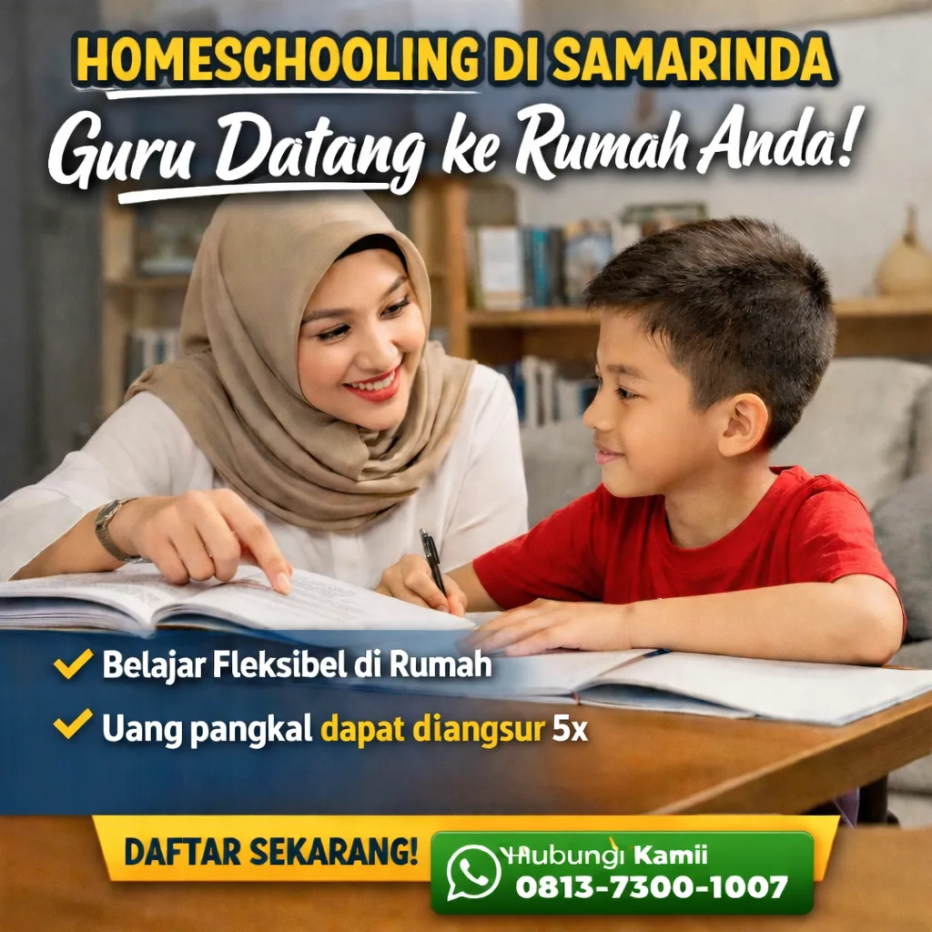 Homeschooling Sriwijaya Edu di Samarinda dengan guru datang ke rumah, anak belajar bersama tutor secara fleksibel dengan sistem home visit