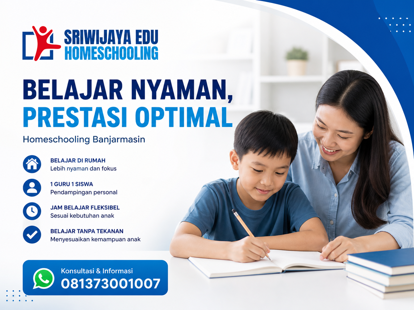 Homeschooling Banjarmasin Sriwijaya Edu dengan metode belajar fleksibel di rumah, sistem 1 guru 1 siswa, tanpa tekanan, dan jadwal yang menyesuaikan kebutuhan anak.