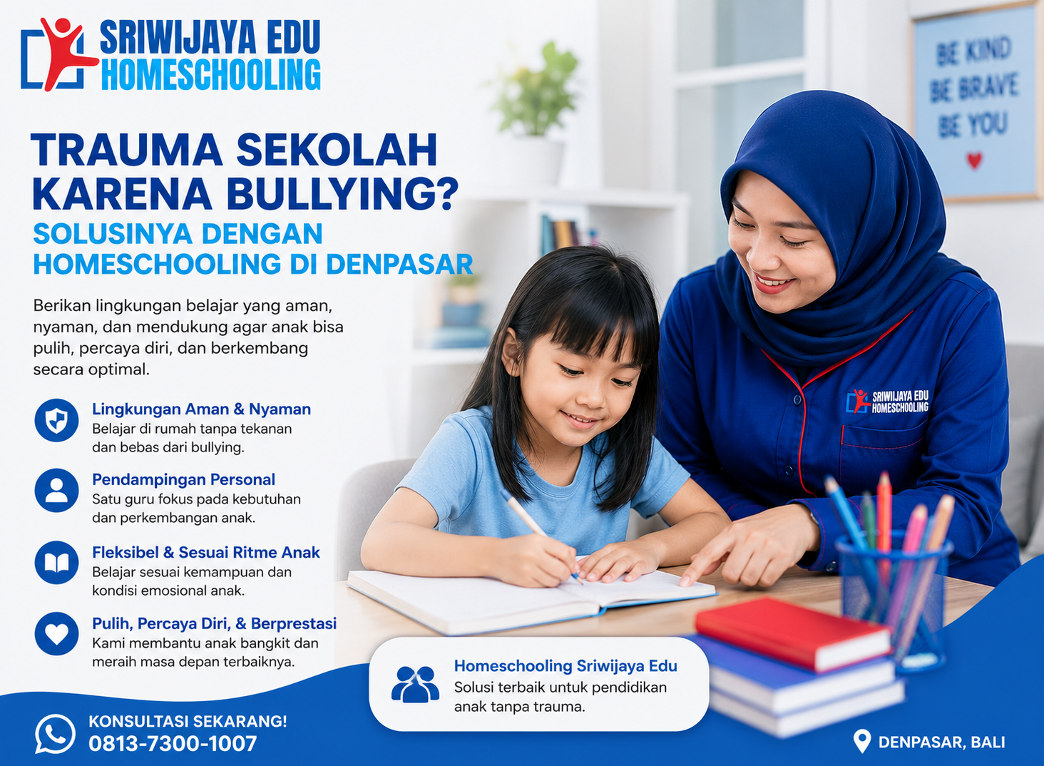 Homeschooling di Denpasar untuk anak trauma akibat bullying dengan metode belajar aman, fleksibel, dan pendampingan personal Sriwijaya Edu