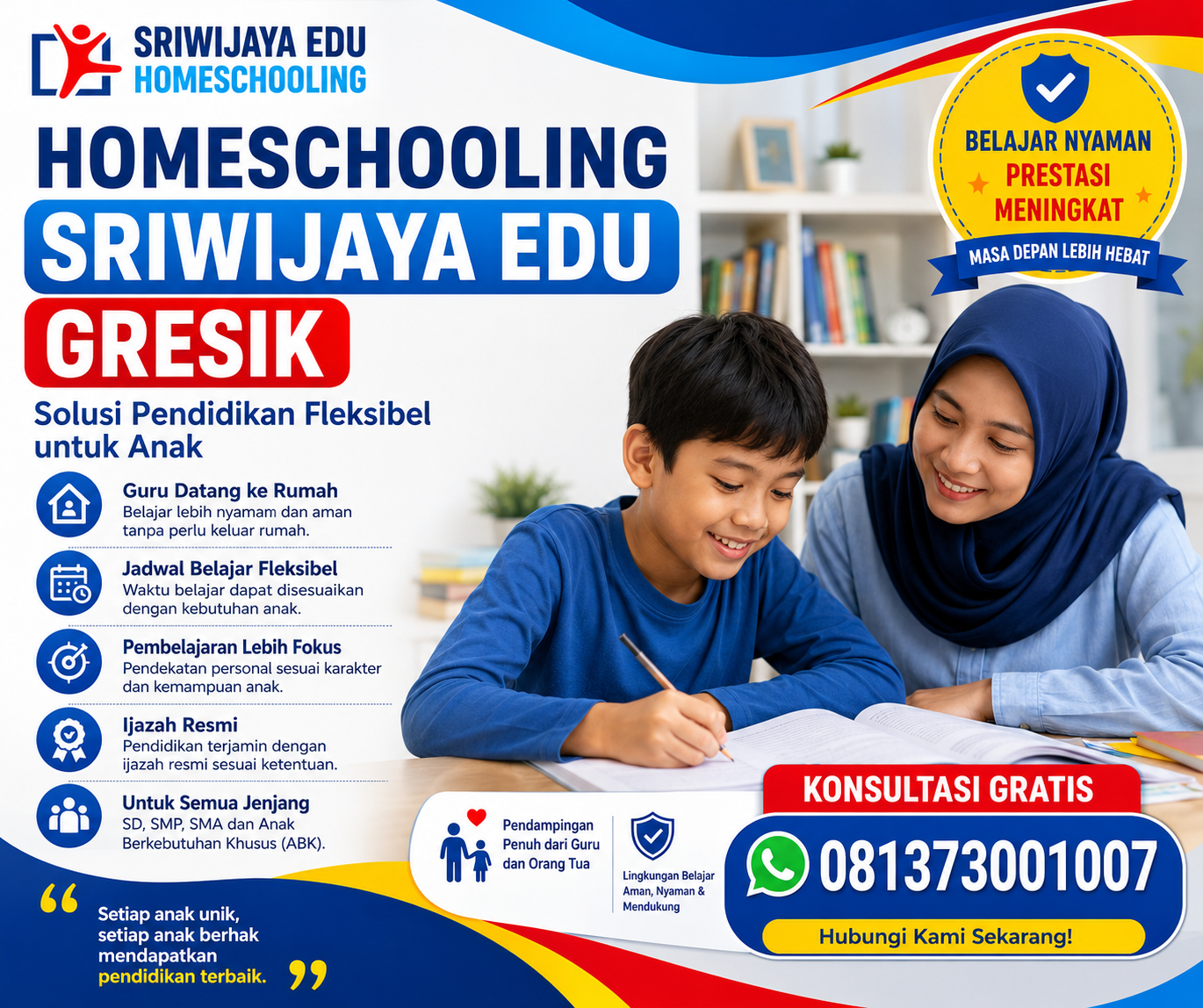 Homeschooling Sriwijaya Edu Gresik dengan guru datang ke rumah untuk siswa SD SMP SMA dan anak berkebutuhan khusus di Gresik.