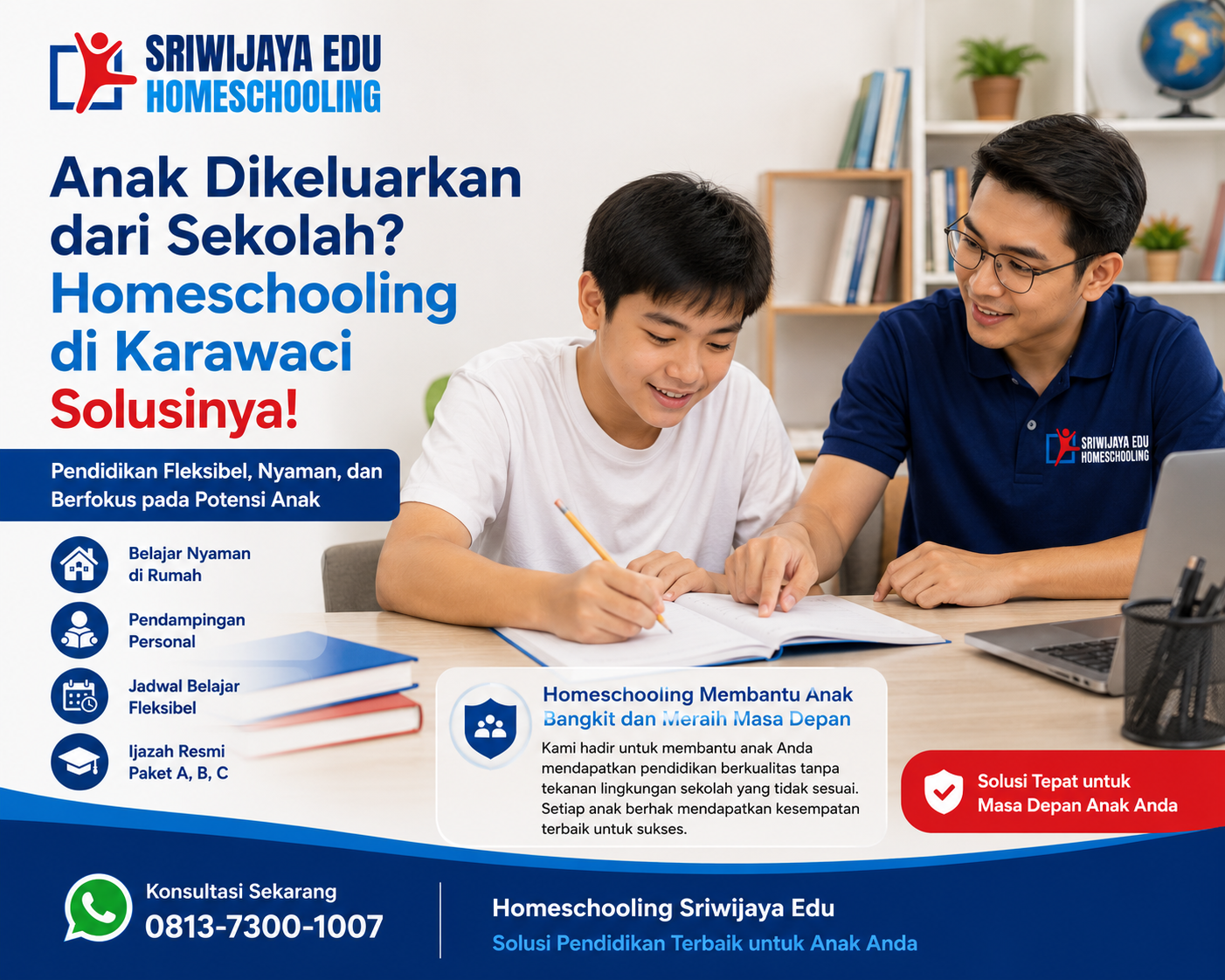 Banner profesional Homeschooling Karawaci dari Sriwijaya Edu untuk anak yang dikeluarkan dari sekolah dengan guru privat, belajar nyaman di rumah, dan pendampingan pendidikan fleksibel.